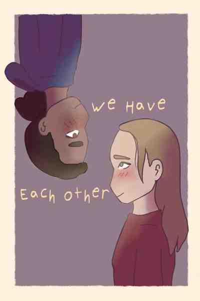 We Have Each Other