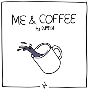 Me & Coffee [Burmese]