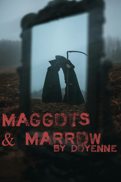 Maggots&Marrow