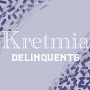 Kretmia delinquents