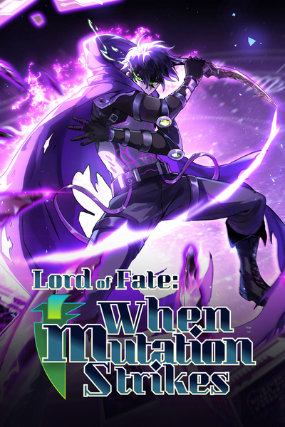 Lord of Fate: When Mutation Strikes