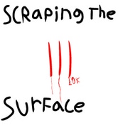 Scraping The Surface