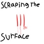 Scraping The Surface