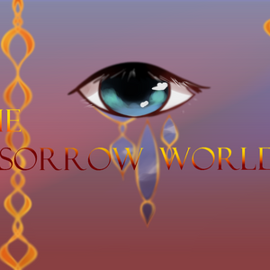 The Sorrow World