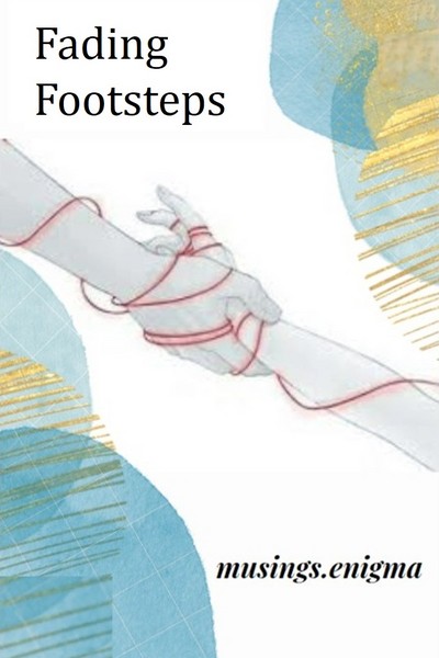 Fading Footsteps