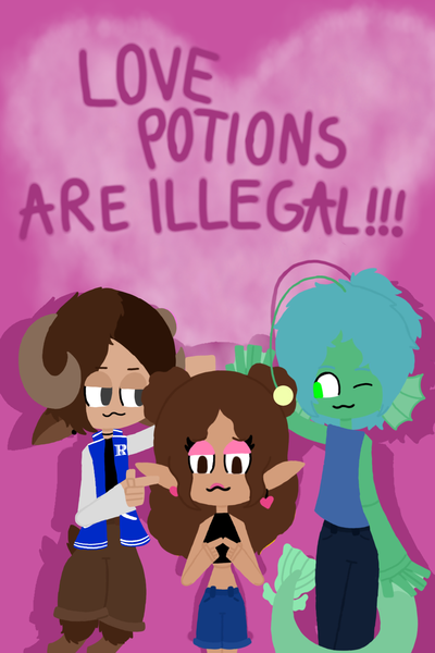 Love Potion Are Illegal!!!