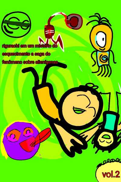 Rigurachi no mist&eacute;rio do esquecimento a saga do feminismo sobre alien&iacute;genas volume 2