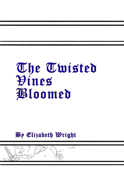The Twisting Vines Bloomed