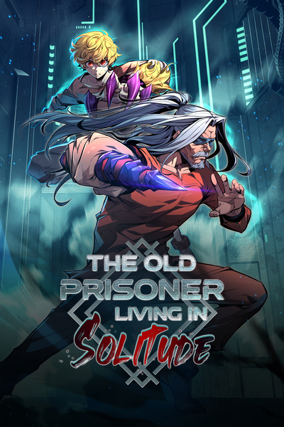 The Old Prisoner Living in Solitude