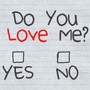 Do you love me?