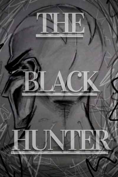 The black hunter