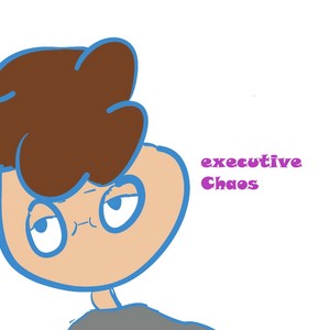 executivechaos