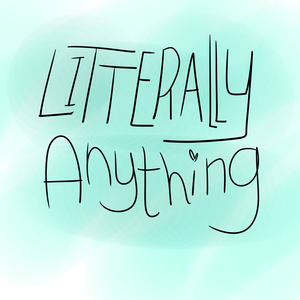 literallyanything