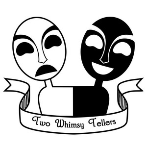 Two Whimsy Tellers